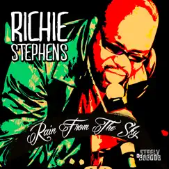 Rain from the Sky - Single by Richie Stephens album reviews, ratings, credits