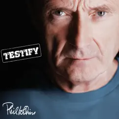 Testify (Remastered) by Phil Collins album reviews, ratings, credits