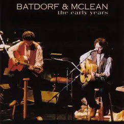 The Early Years by Batdorf & McLean album reviews, ratings, credits