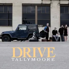 Drive by Tallymoore album reviews, ratings, credits