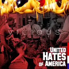 United Hates of America by Vicious album reviews, ratings, credits