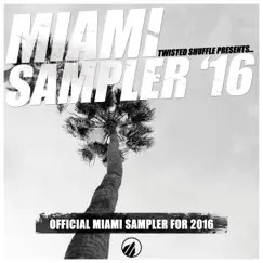 Miami Sampler 2016 by Various Artists album reviews, ratings, credits