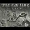 The Legend of Jim Collins (The Judge and the Jury) album lyrics, reviews, download
