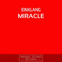 Miracle - Single by Einklang album reviews, ratings, credits