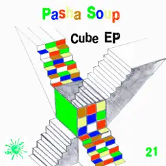 Cube EP by Pasha Soup album reviews, ratings, credits