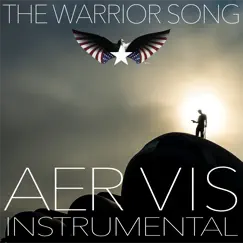 The Warrior Song - Aer Vis (Instrumental) Song Lyrics