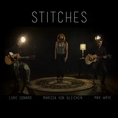 Stitches (feat. Marissa von Bleicken & Max Wrye) Song Lyrics