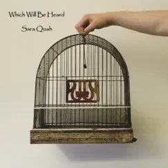Which Will Be Heard - Single by Sara Quah album reviews, ratings, credits