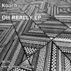 Oh Really album lyrics, reviews, download