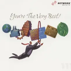 You’re the Very Best: Transition (Groove Version) Song Lyrics