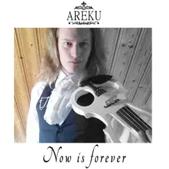 Now Is Forever - Single by Areku album reviews, ratings, credits