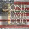 One Nation Over God - Single album lyrics, reviews, download