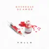 Overdose de Amor - Single album lyrics, reviews, download
