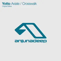Aviate / Crosswalk - Single by Yotto album reviews, ratings, credits