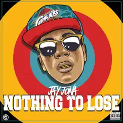 Nothing To Lose - Single by Jay Jona album reviews, ratings, credits