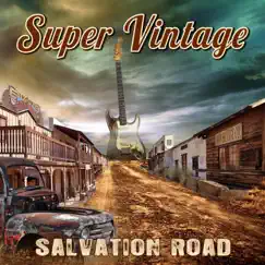 Salvation Road by Super Vintage album reviews, ratings, credits