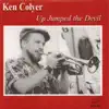 Up Jumped the Devil (feat. Ian Wheeler, Mac Duncan, Ray Foxley, Johnny Bastable, Ron Ward & Colin Bowden) album lyrics, reviews, download