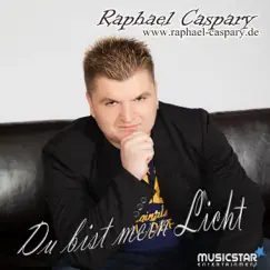 Du bist mein Licht (Radio-Mix) - Single by Raphael Caspary album reviews, ratings, credits