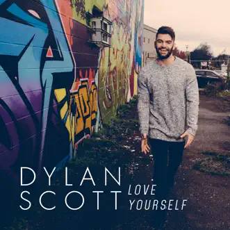 Download Love Yourself Dylan Scott MP3