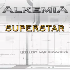 Superstar - EP by Alkemia album reviews, ratings, credits