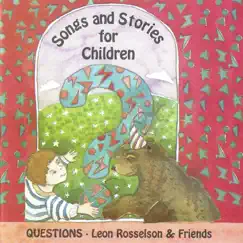 Questions - Songs and Stories For Children by Leon Rosselson album reviews, ratings, credits