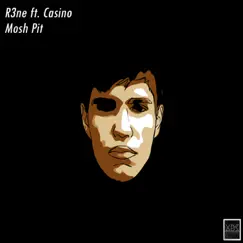 Mosh Pit (feat. Casino) - Single by R3ne album reviews, ratings, credits