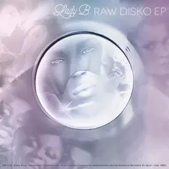 Raw Disko EP by Lady Blacktronika album reviews, ratings, credits