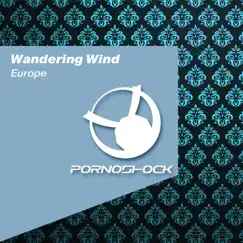 Europe - EP by Wandering Wind album reviews, ratings, credits