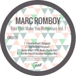 Trax That Make You Reminisce, Vol. 1 - EP by Marc Romboy album reviews, ratings, credits
