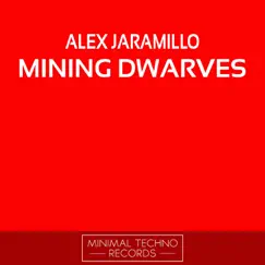 Mining Dwarves - EP by Alex Jaramillo album reviews, ratings, credits