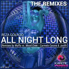 All Night Long (The Remixes) - EP by Reza Golroo album reviews, ratings, credits
