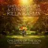 Children of the Son [Feat. Nuthin' Under a Million] - Single album lyrics, reviews, download