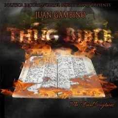 Thug-Bible (The Final Scriptures) by Juan Gambino album reviews, ratings, credits