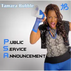 P.ublic S.ervice a.nnouncement - EP by Tamara Bubble album reviews, ratings, credits