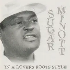 In a Lovers Roots Style by Sugar Minott album reviews, ratings, credits