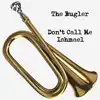 The Bugler - Single album lyrics, reviews, download