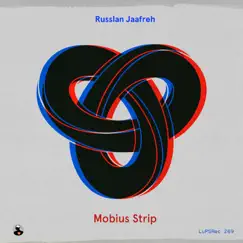 Mobius Strip - Single by Russlan Jaafreh album reviews, ratings, credits