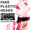 Getting Closer (Outside Mix) - Single album lyrics, reviews, download