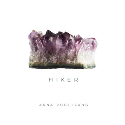 Hiker by Anna Vogelzang album reviews, ratings, credits