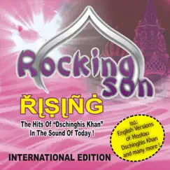 Rising - International Edition (The Hits of Dschinghis Khan in the Sound of Today) - EP by Rocking Son album reviews, ratings, credits