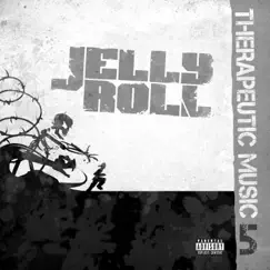Therapeutic Music 5 by Jelly Roll album reviews, ratings, credits