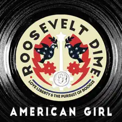 American Girl - Single by Roosevelt Dime album reviews, ratings, credits