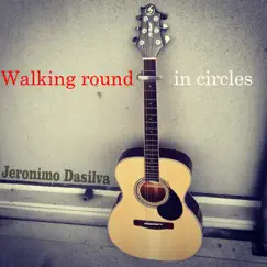 Walking Round in Circles Song Lyrics