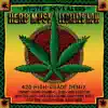 Herb Must Legalize Now (feat. Chronixx, Kabaka Pyramid, DJ Sojah, Diana Rutherford, Jah9, Fred Locks, Triga Finga, Suzanne Couch, Bobby Hustle, Jesse Royal, Kelissa, Cidade Verde and Snow) [420 High-Grade Remix] album lyrics, reviews, download