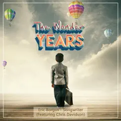 The Wonder Years (feat. Chris Davidson) Song Lyrics