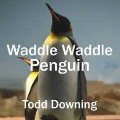 Waddle Waddle Penguin Song Lyrics