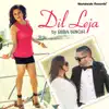 Dil Leja - Single album lyrics, reviews, download