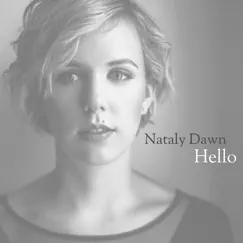 Hello - Single by Nataly Dawn album reviews, ratings, credits