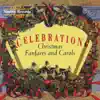 Celebration, Christmas Fanfares & Carols by Various Artists album lyrics