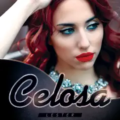 Celosa - Single by Lester album reviews, ratings, credits